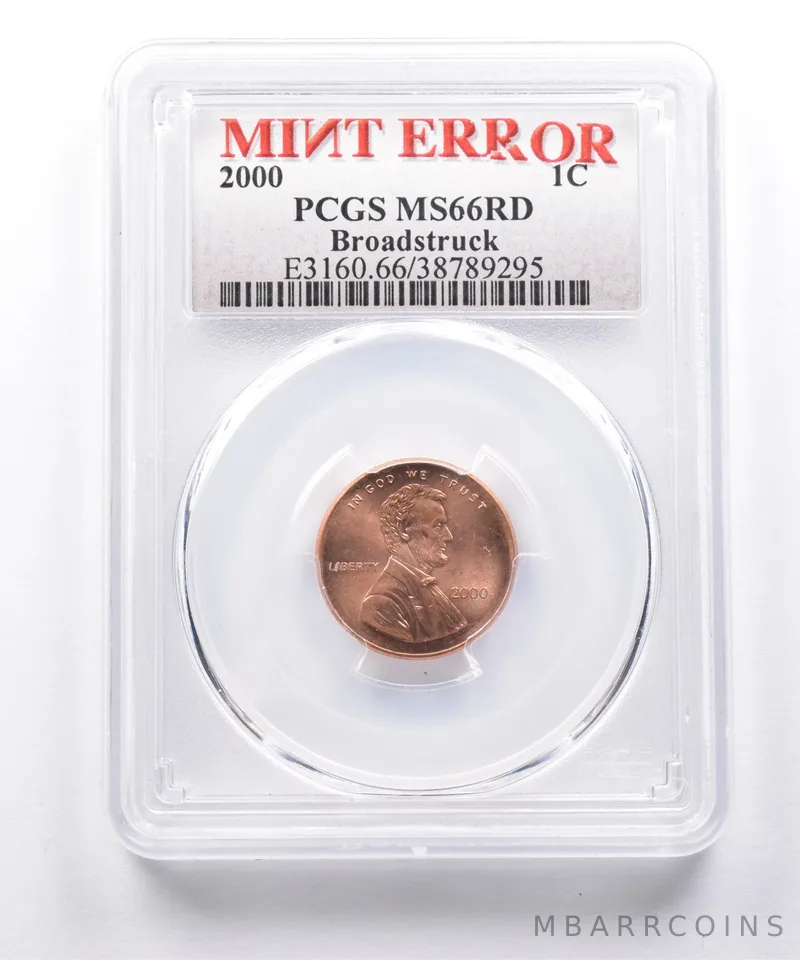 2000 Lincoln Memorial Cent Mint Error MS66 RD Broadstruck PCGS a7482