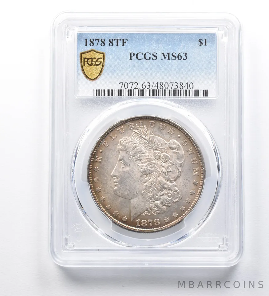 1878 8TF Morgan Silver Dollar MS63 PCGS *0353