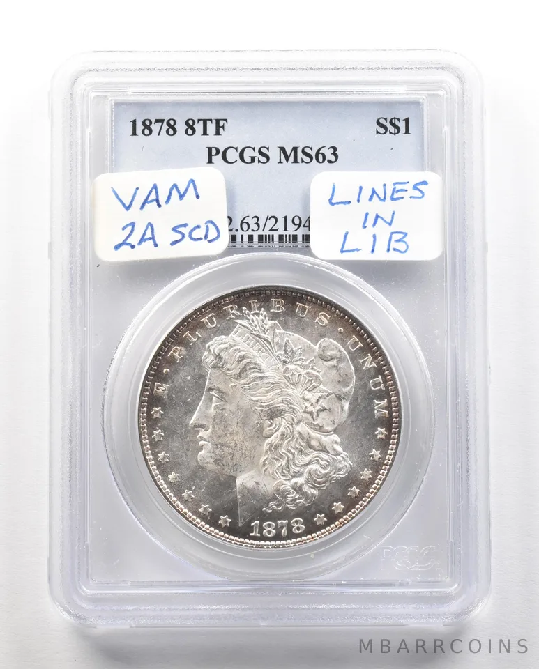 1878 8TF Morgan Silver Dollar MS63 PCGS *4792