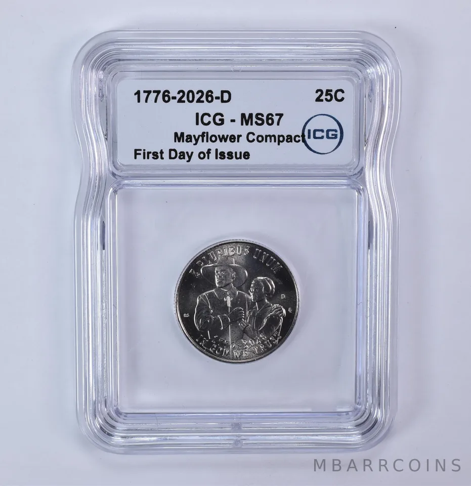 2026-D Mayflower Compact Semiquincentennial Quarter FDOI MS67 ICG