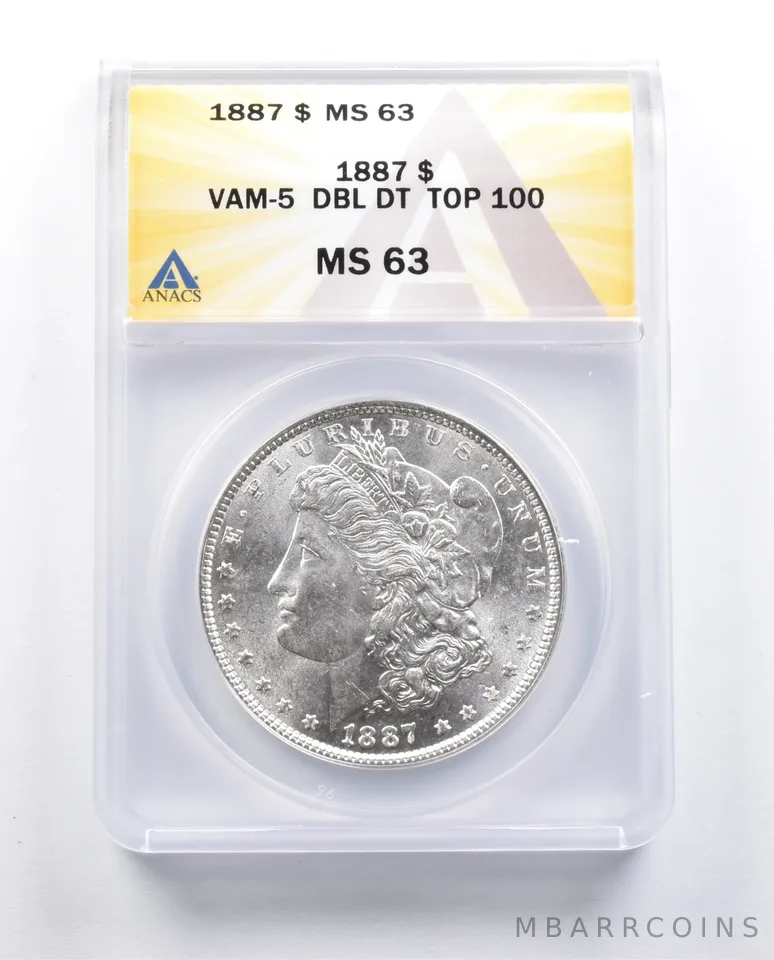 MS63 1887 Morgan Silver Dollar VAM-5 DBL DT Top 100 ANACS *9676