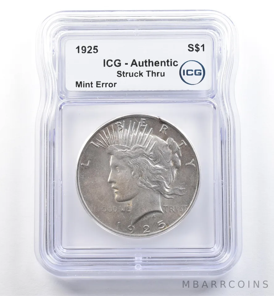 1925 Peace Silver Dollar Mint Error Struck Thru Authentic ICG *6031