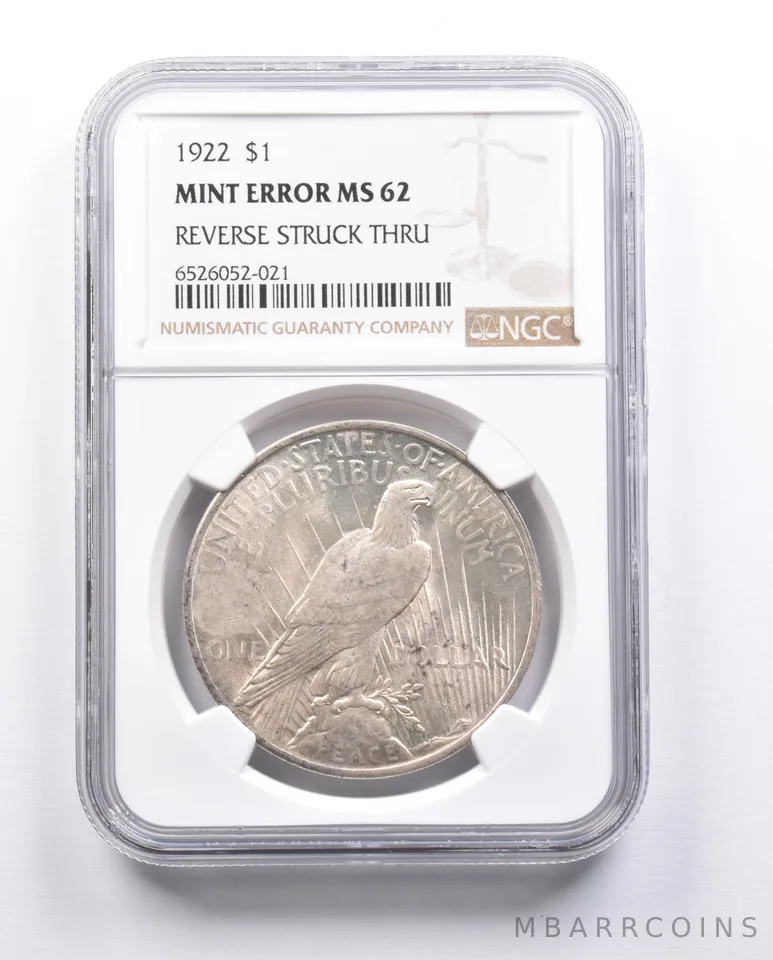 MS62 1922 Peace Silver Dollar Error REV Struck Thru NGC *6636