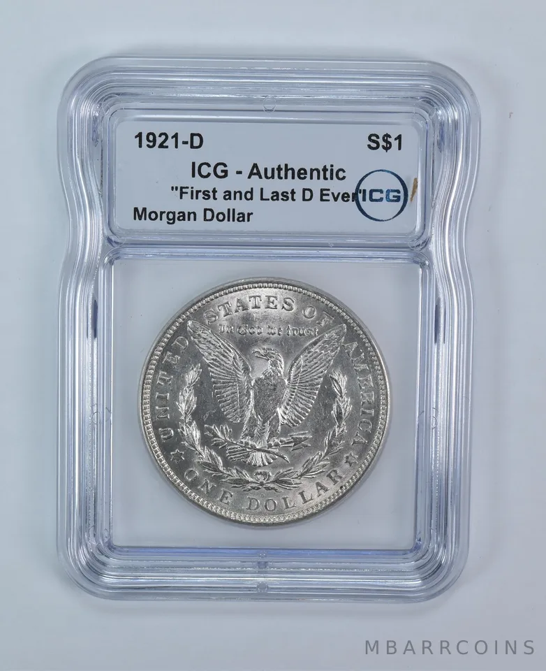 1921-D Morgan Silver Dollar Authentic ICG (1st & Last Denver Mint)