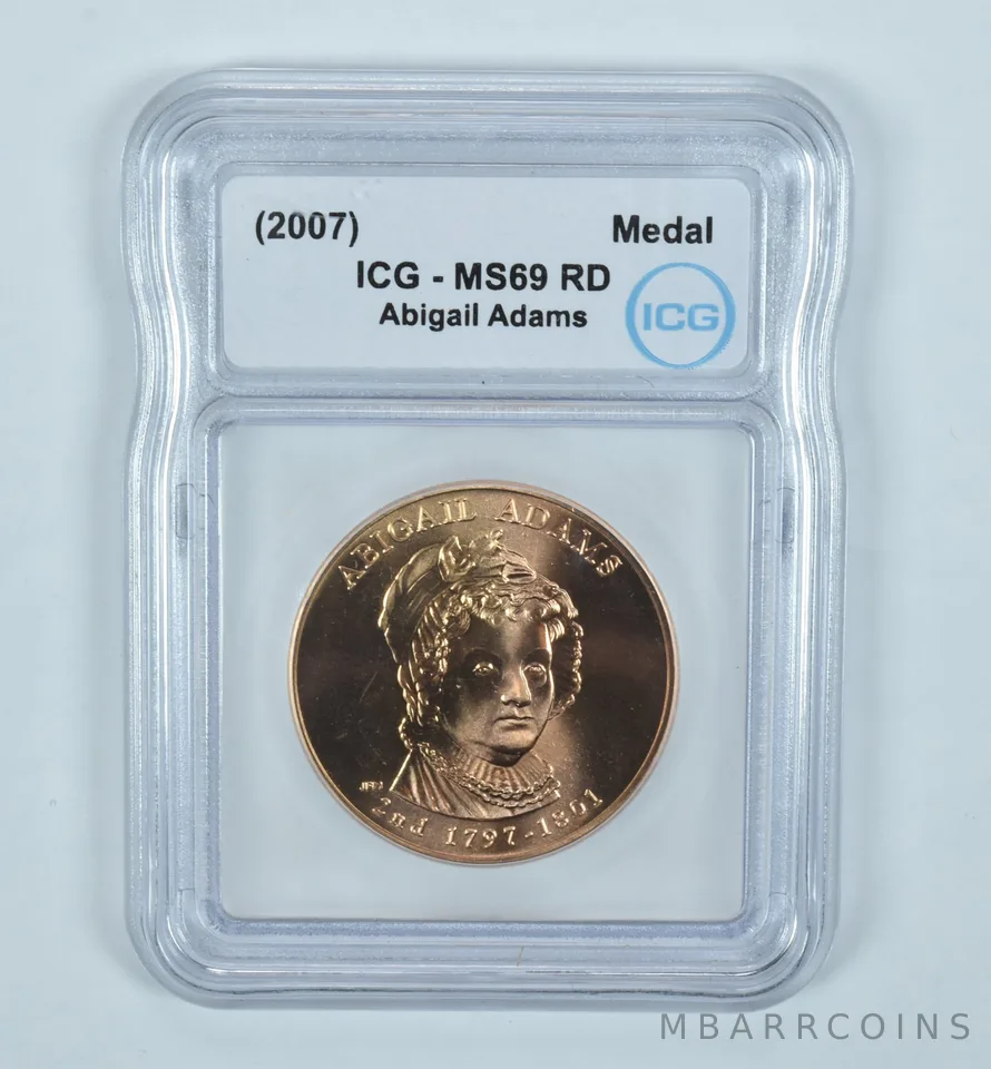 (2007) First Spouse Medal Abigail Adams MS69 RD ICG