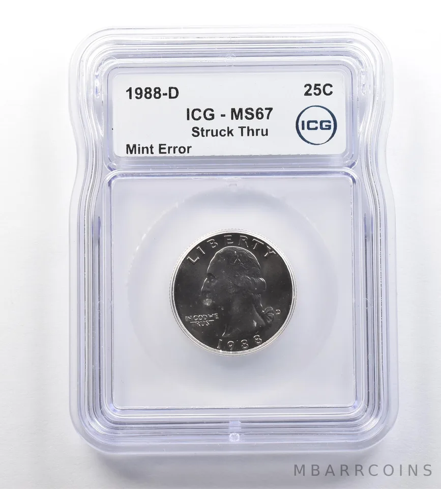 1988-D Washington Quarter Mint Error Struck Thru MS67 ICG *7647