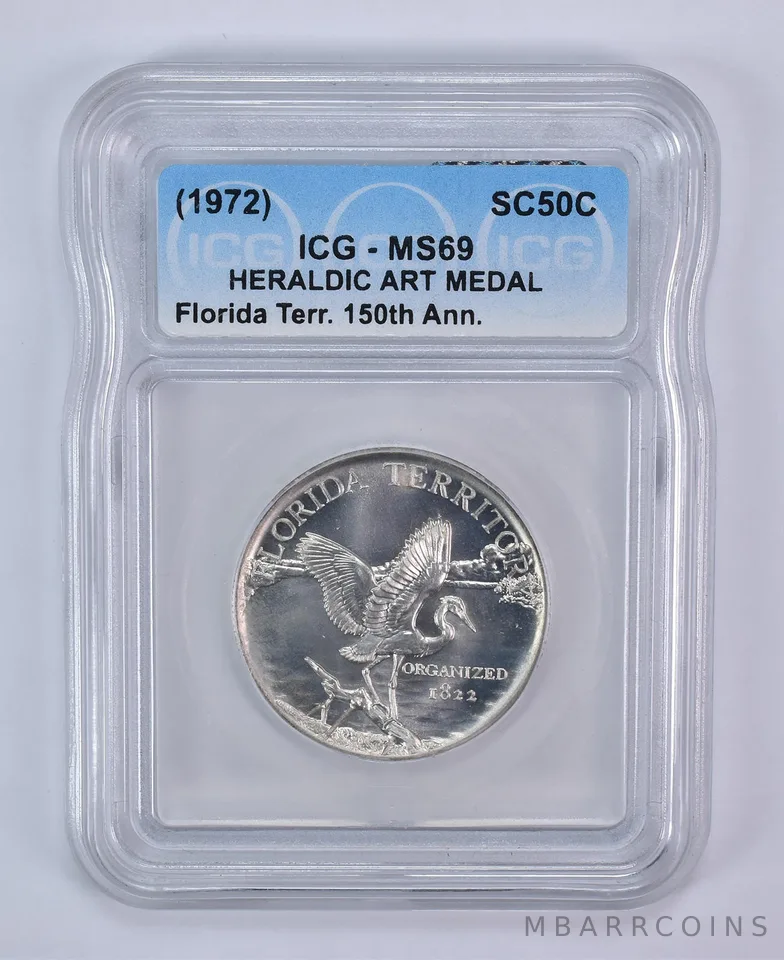 1972 So Called Half Dollar Florida Territory 150th Anniversary MS69 ICG
