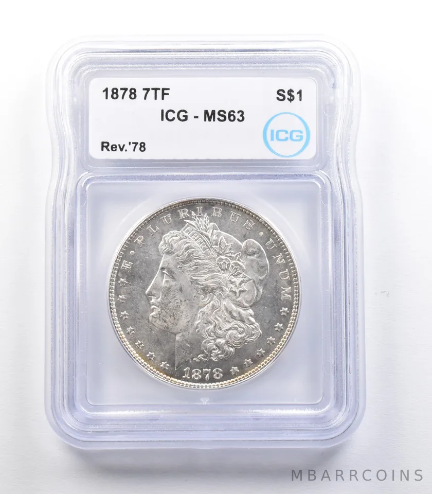 1878 7TF Morgan Silver Dollar Reverse Of 78 MS63 ICG *2248
