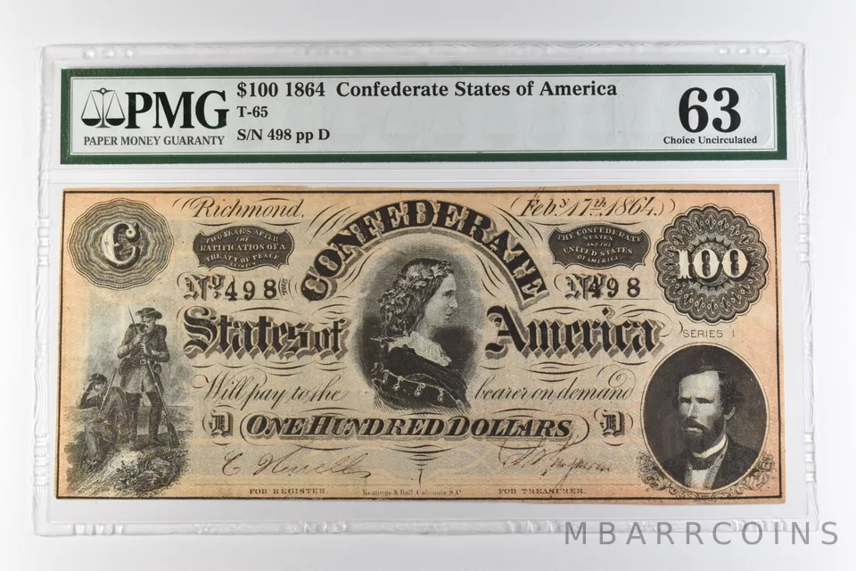 1864 $100 Confederate States of America T-65 Choice Uncirculated 63 PMG *0968