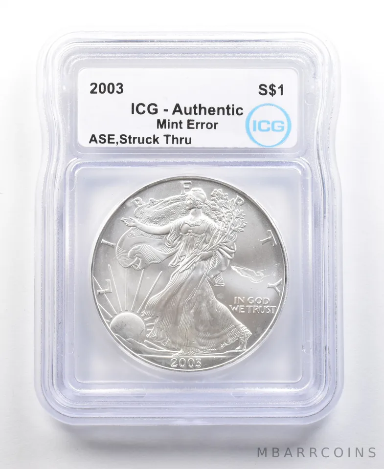 2003 American Silver Eagle Mint Error Struck Thru Authentic ICG *4408
