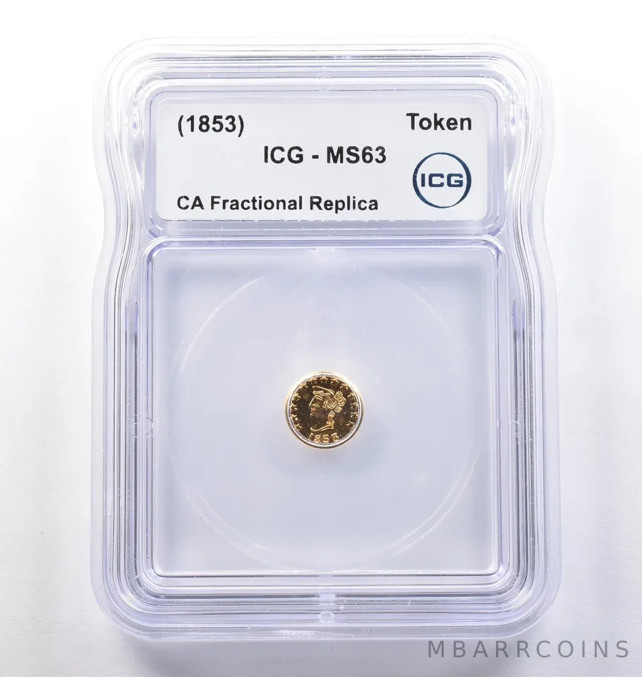 (1853) CA Fractional Gold Style Token Liberty Head 1/4 Dollar MS63 ICG *3820
