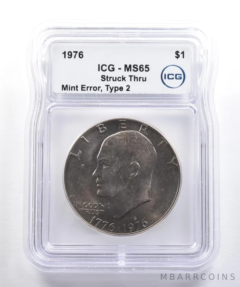 1976 Eisenhower $1 Type 2 Mint Error Struck Thru MS65 ICG *4274