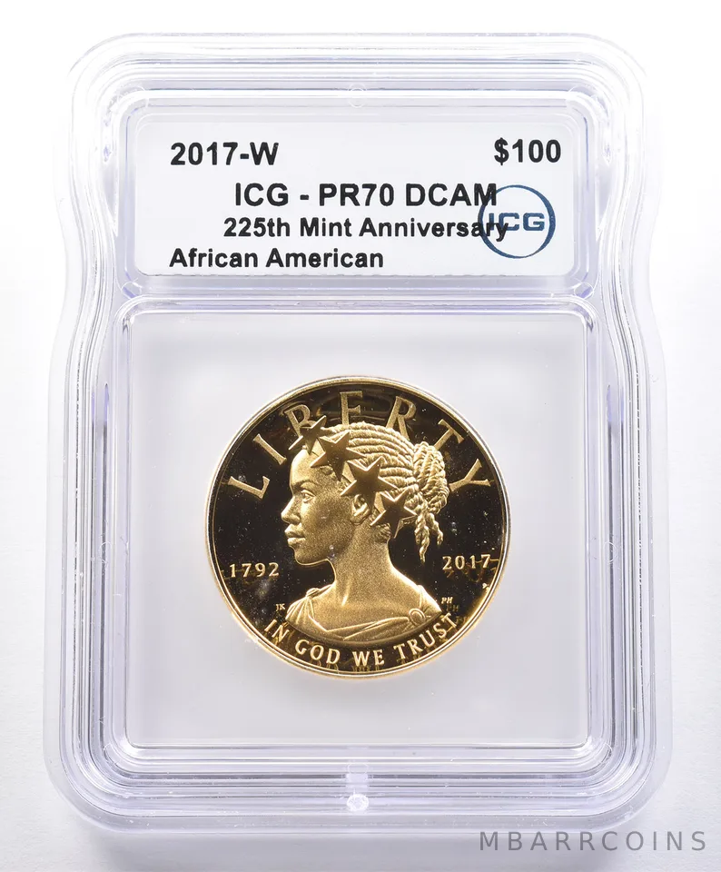 2017-W $100 American Gold Liberty 225th Mint Anniversary PR70 DCAM ICG