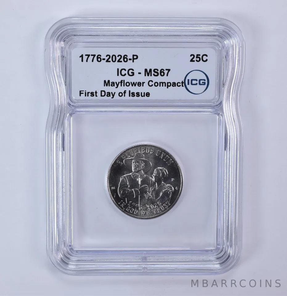 2026-P Mayflower Compact Semiquincentennial Quarter FDOI MS67 ICG