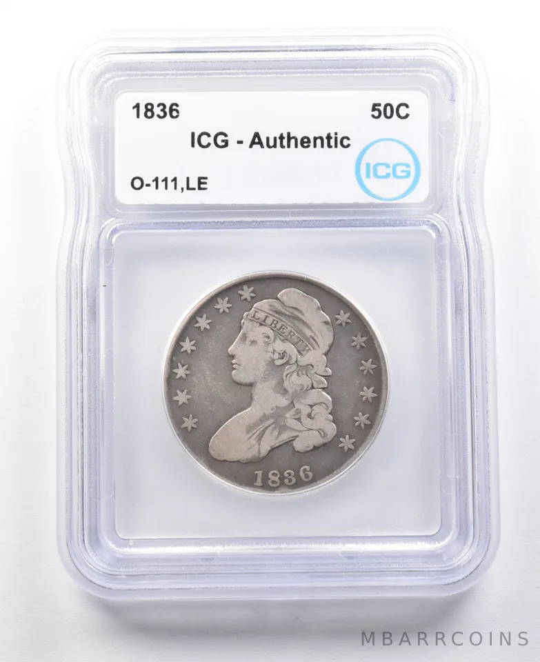 1836 Capped Bust Half Dollar O-111 LE AUthentic ICG *3117