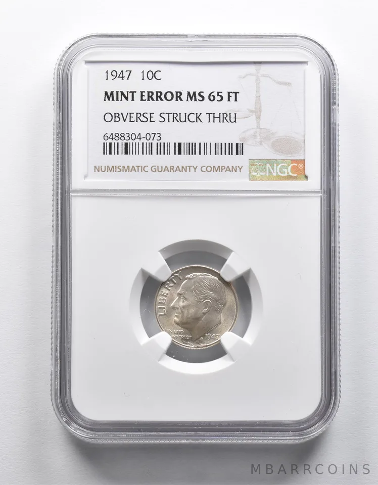Mint Error MS65 FT 1947 Roosevelt Dime OBV Struck Thru NGC *1875