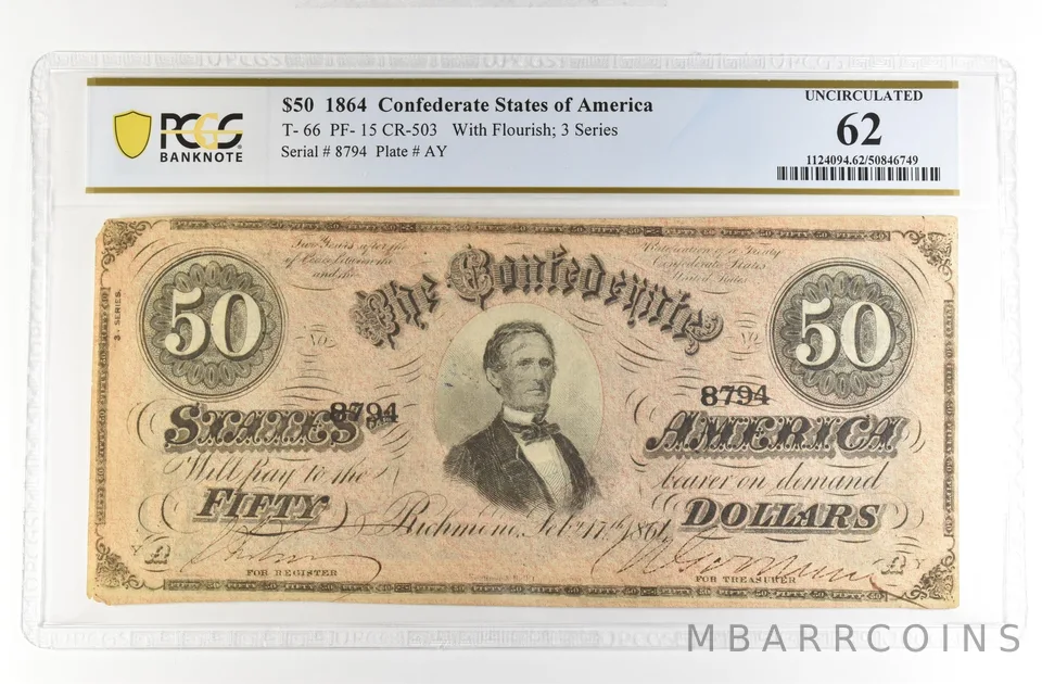 1864 $50 Confederate States Large Note T-66 PF-15 CR-503 Unc 62 PCGS *4208