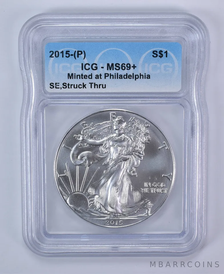 2015-(P) American Silver Eagle Mint Error Struck Thru Philadelphia MS69+ ICG