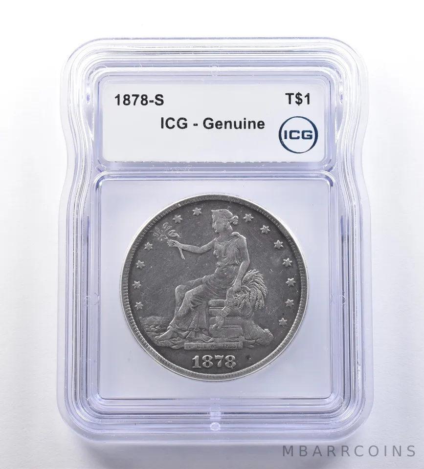 1878-S Seated Liberty Trade Dollar Genuine ICG *9178