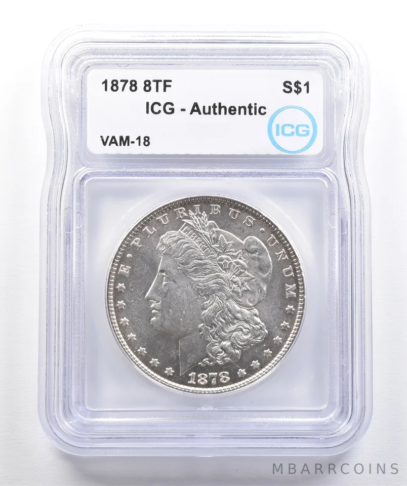 1878 8TF Morgan Silver Dollar VAM-18 Authentic ICG a7385