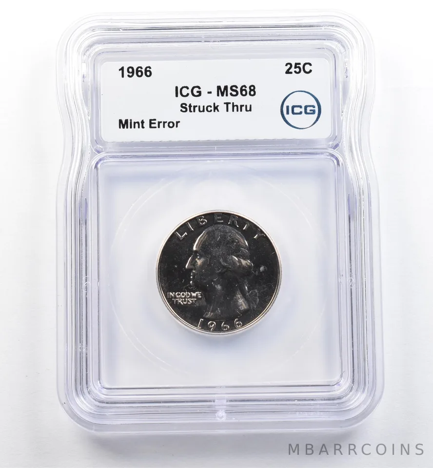 1966 Washington Quarter Mint Error Struck Thru MS68 ICG *0153