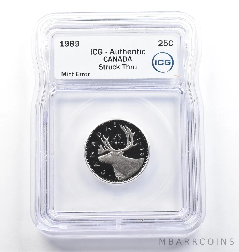 1989 Canada 25 Cents Mint Error Struck Thru Authentic ICG *9801