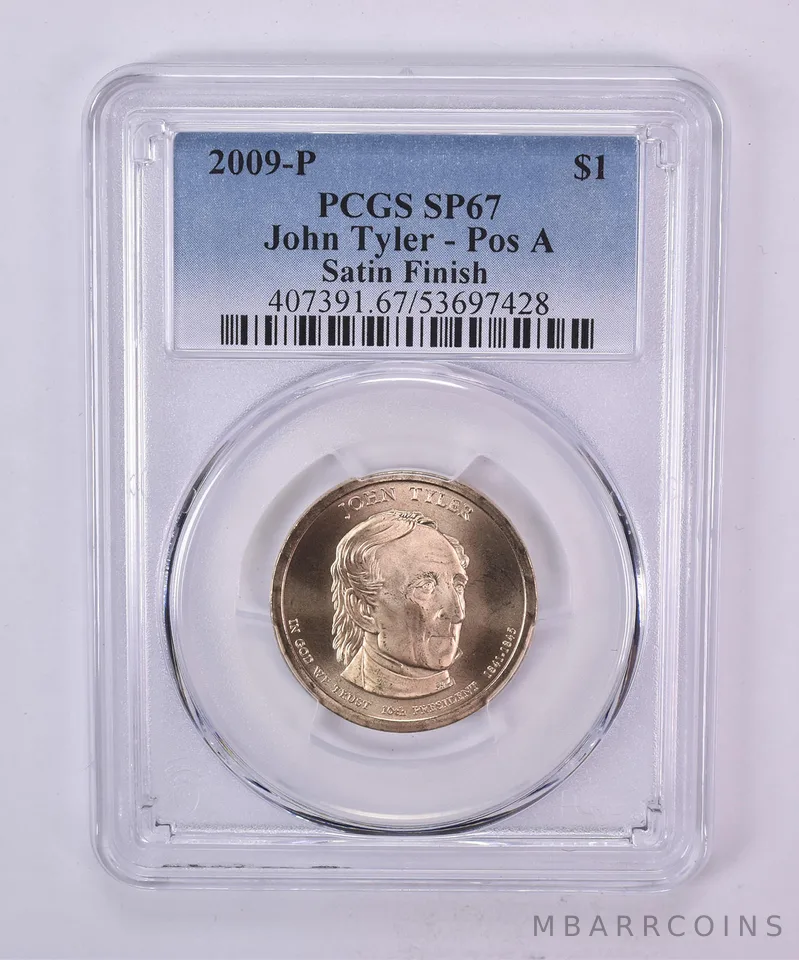 2009-P Presidential $1 John Tyler Satin Finish SP67 PCGS Blue Label