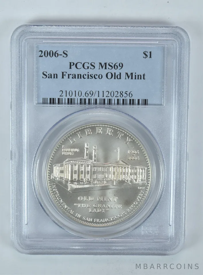2006-S San Francisco Old Mint Commemorative Dollar MS69 PCGS Blue Label