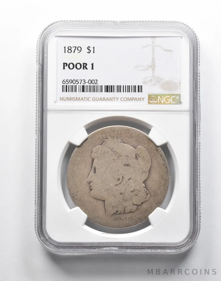1879 Morgan Silver Dollar Poor 1 NGC Lowball