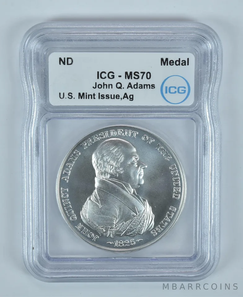 (ND) Silver Presidential Medal John Quincy Adams 1 Oz Silver MS70 ICG