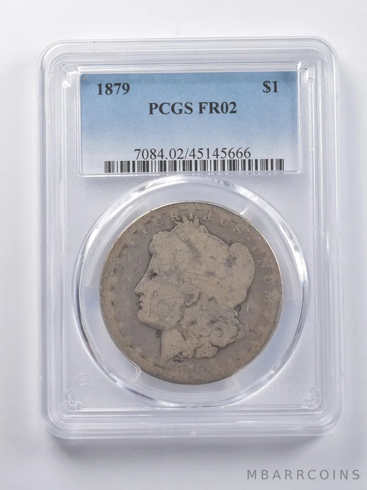 FR02 1879 Morgan Silver Dollar PCGS *6885