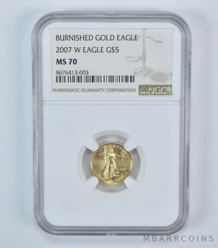 2007-W $5 Burnished Gold Eagle 1/10 Oz Gold MS70 NGC