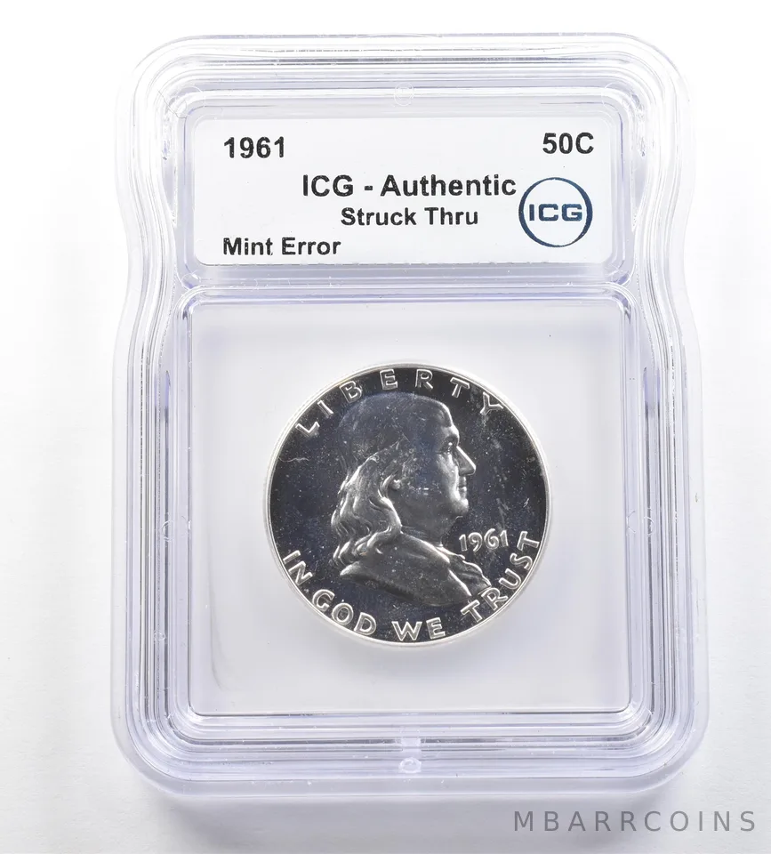 1961 Franklin Half Dollar Mint Error Struck Thru Authentic ICG *7654
