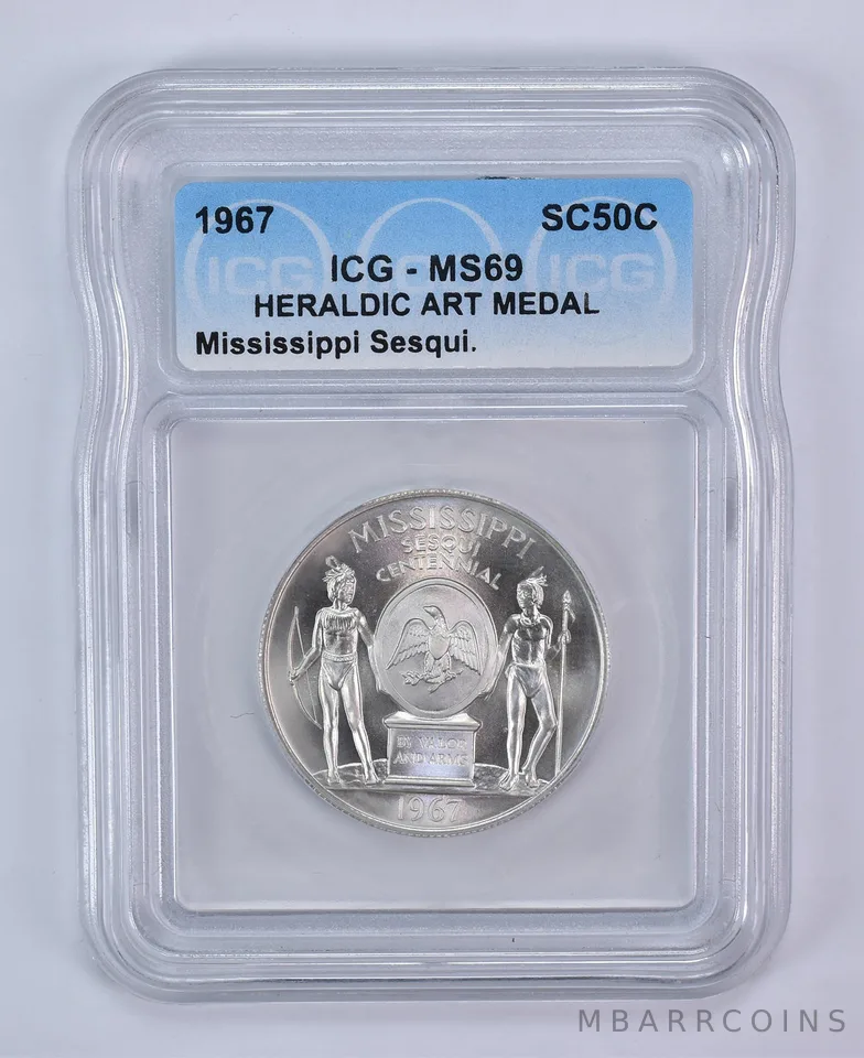 1967 So Called Half Dollar Mississippi Sesquicentennial MS69 ICG