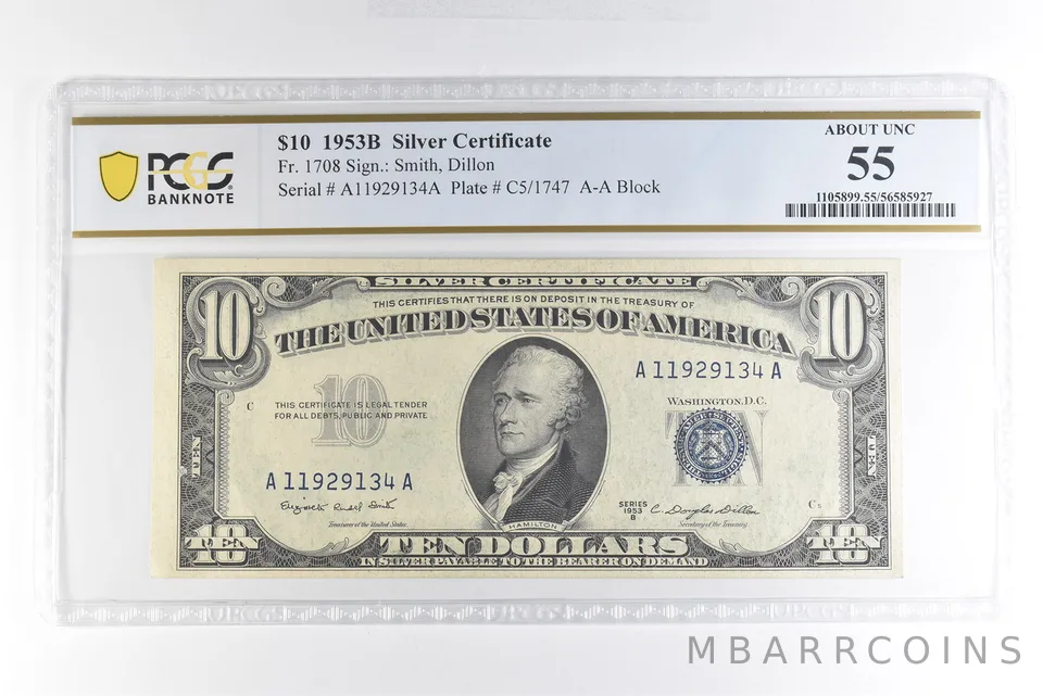 1953 B $10 Silver Certificate Fr#1708 About Unc 55 PCGS *4949