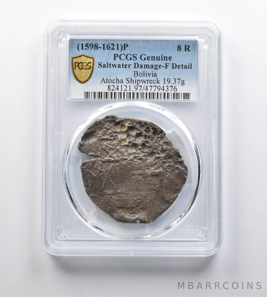 Genuine (1598-1621) P Bolivia 8 Reales Atocha Shipwreck PCGS W/ CoA *0298