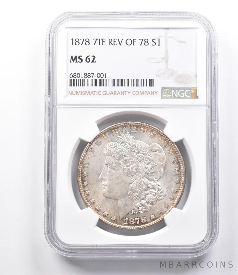 MS62 1878 7TF Rev Of 78 Morgan Silver Dollar NGC *1947