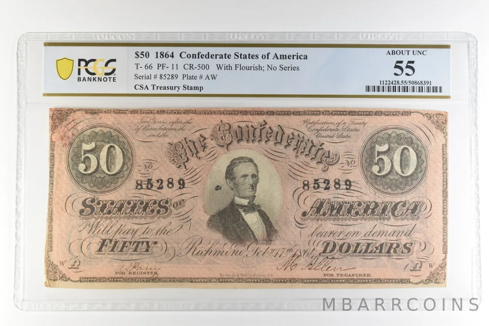 1864 $50 Confederate States America T-66 PF-11 CR-500 AU 55 PCGS *4446