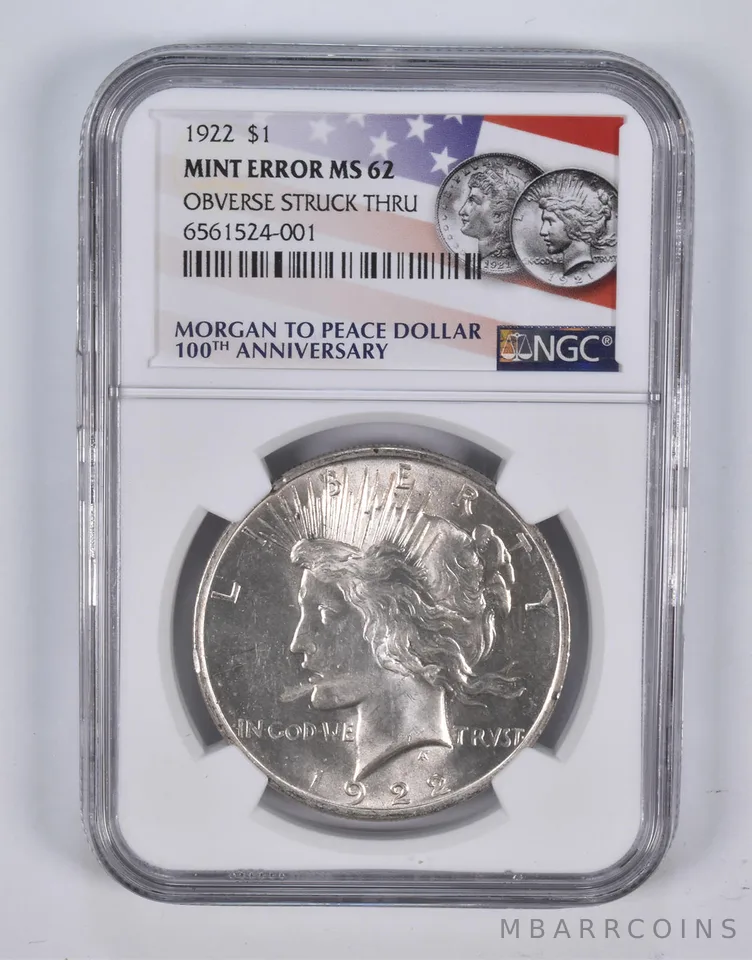 Error MS62 1922 Peace Silver Dollar OBV Struck Thru 100th Anniversary NGC *2370