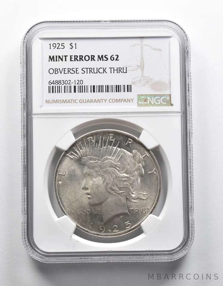 Mint Error MS62 1925 Peace Silver Dollar OBV Struck Thru NGC a1922