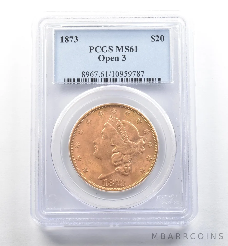1873 $20 Liberty Head Gold Double Eagle Open 3 MS61 PCGS *3550