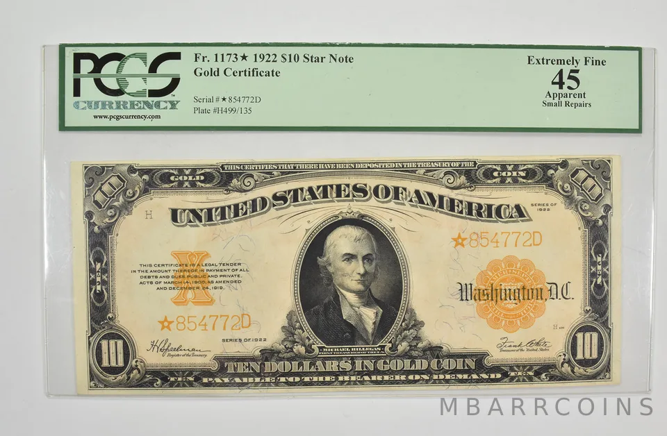 $10 1922 U.S. Gold Certificate Large Note - Graded PCGS - 45 XF STAR NOTE *0734