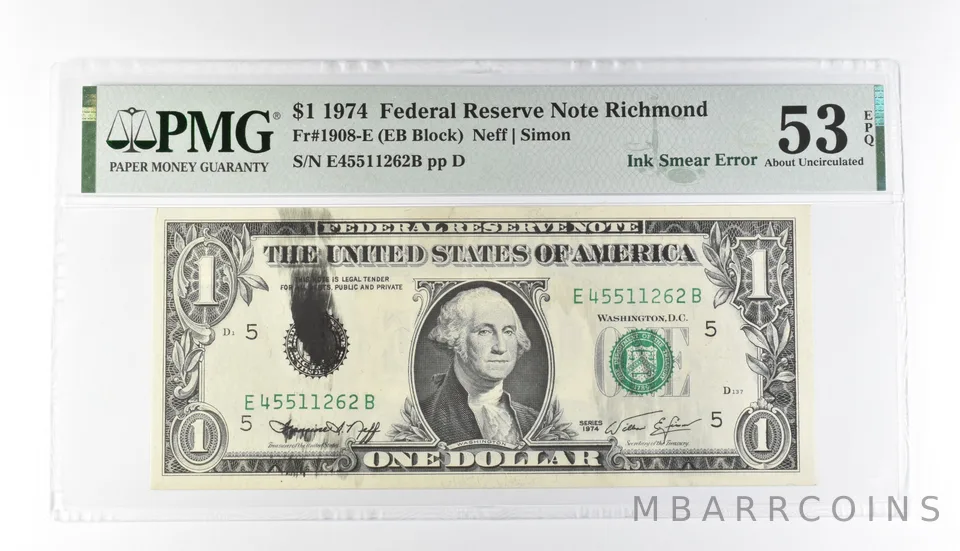 PMG 53 AU EPQ $1 1974 FRN Richmond Fr#1908-E Ink Smear Error *3191