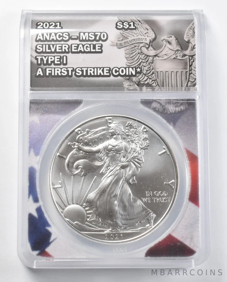 2021 American Silver Eagle Type 1 First Strike MS70 ANACS