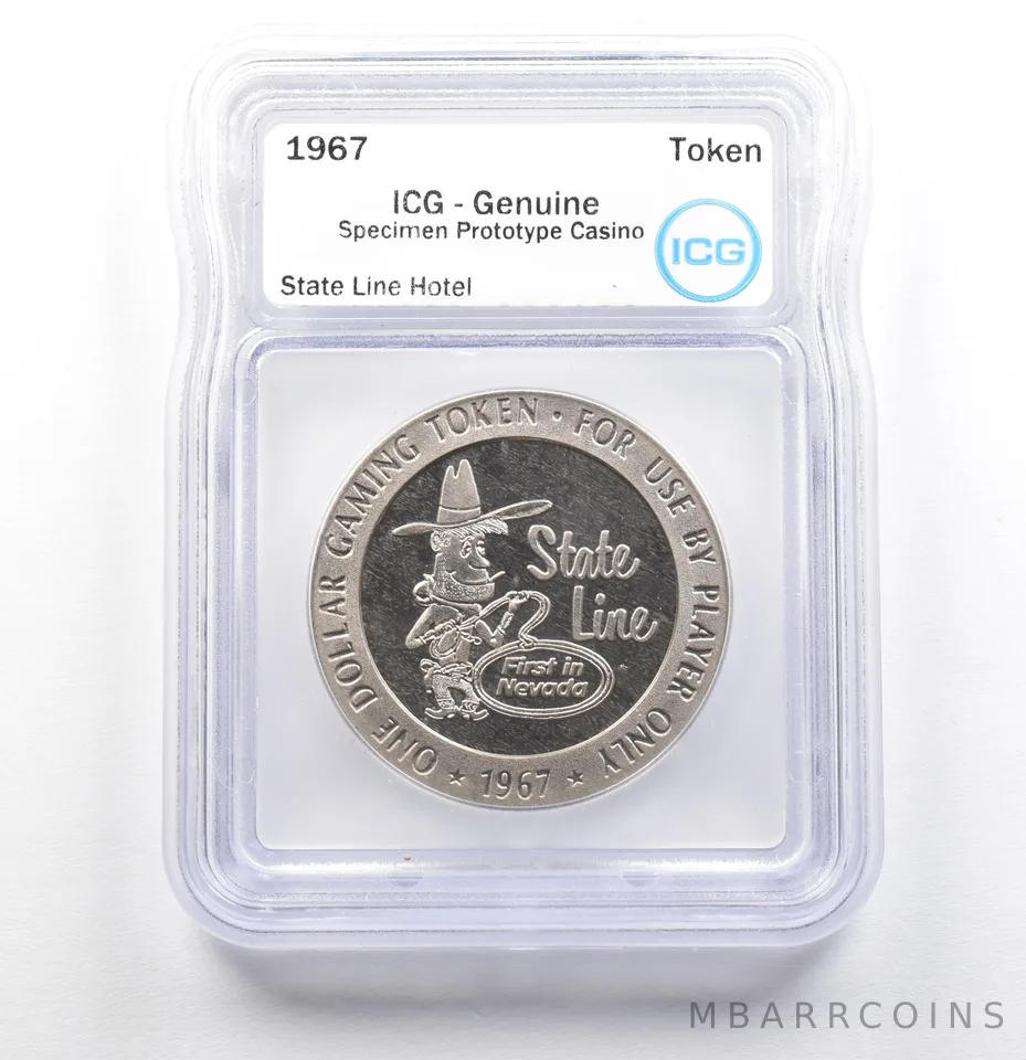 1967 Casino Token State Line Hotel Dollar Specimen Prototype Genuine ICG a0568
