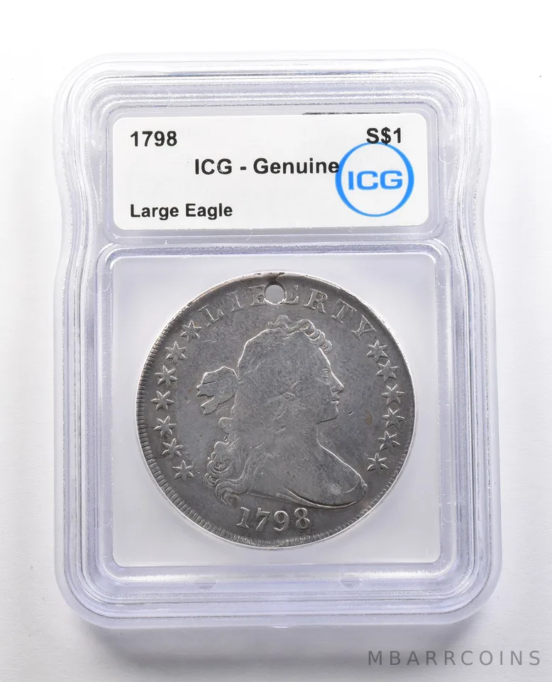1798 Draped Bust Silver Dollar Large Eagle Genuine ICG Holed *1049
