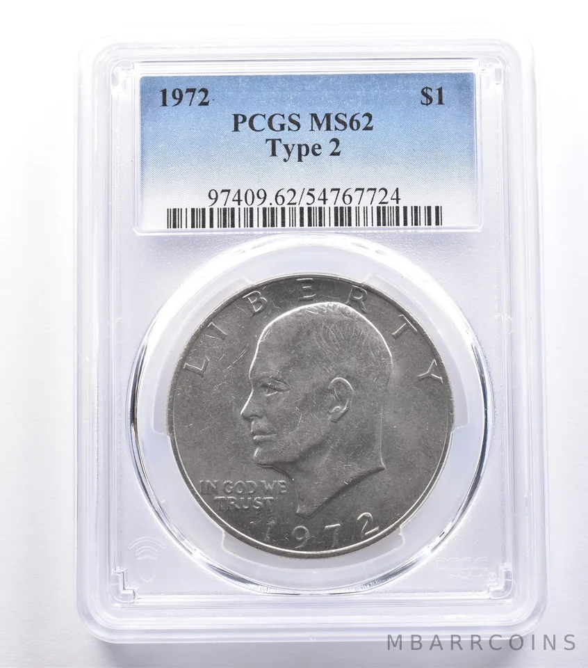 1972 Eisenhower $1 Type 2 MS62 PCGS *8822