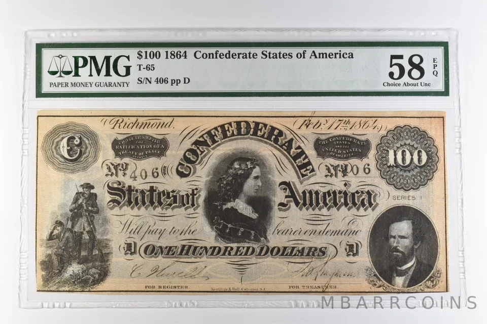 1864 $100 Confederate States of America T-65 Choice About Unc 58 EPQ PMG *0970