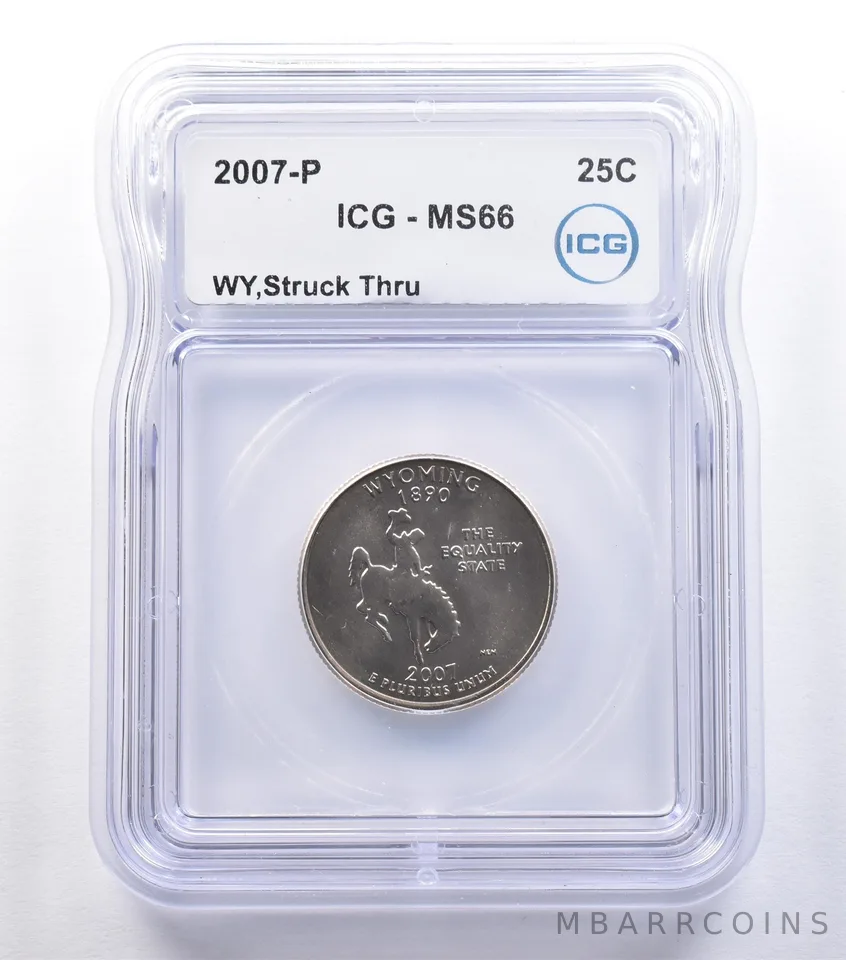 2007-P Washington State Quarter Wyoming Mint Error Struck Thru MS66 ICG *9579