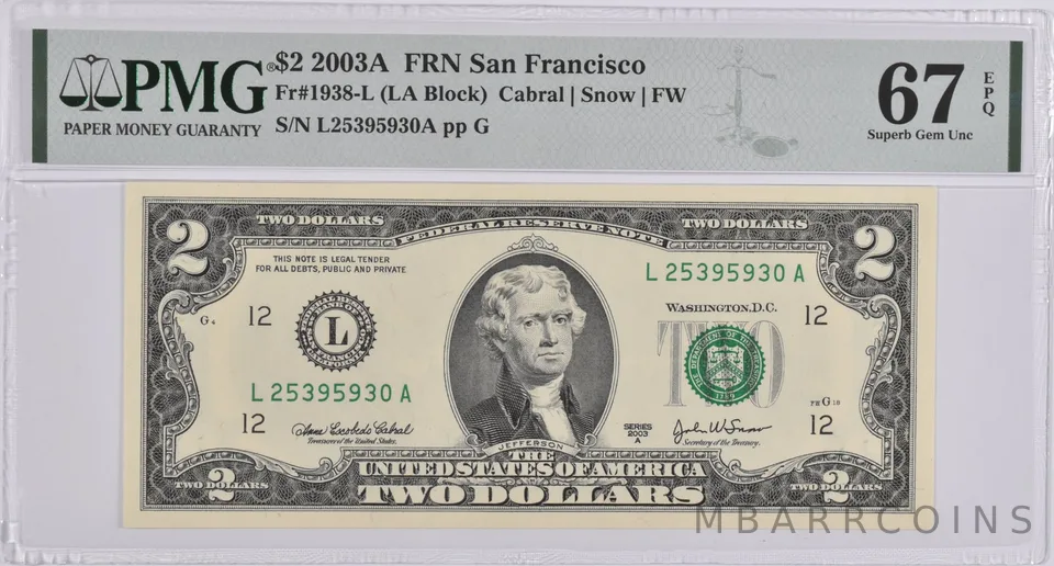 $2 2003-A San Francisco CA US FRN PMG Superb Gem Unc 67 EPQ Fr#1938-L